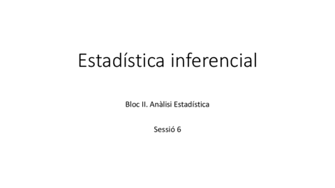 Bioestadistica-17-18-Sessio-6.pdf