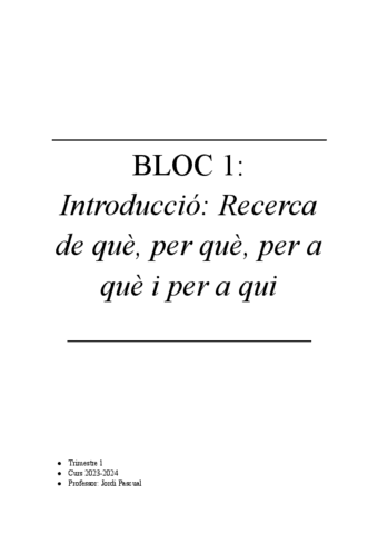 BLOC-1-INTRODUCCIO-RECERCA-DE-QUE-PER-QUE-PER-A-QUE-I-PER-A-QUI.pdf