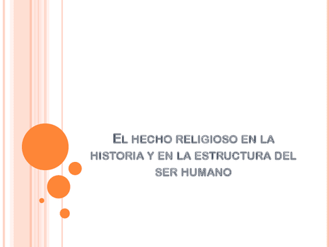 El-hecho-religioso-en-la-historia-y-la-estructura-del-ser-humano-POWER-POINT.pdf