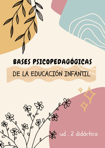 TEMA 2-Bases psicopedagogicas de la ed.infantil.pdf