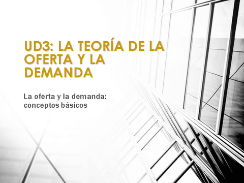 UD3-LA-TEORIA-DE-LA-OFERTA-Y-LA-DEMANDA.pdf