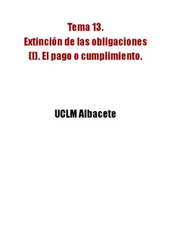 Tema-13.-Extincion-de-las-obligaciones-I.-El-pago-o-cumplimiento..pdf