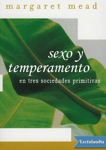 Sexo-y-temperamento-en-tres-sociedades-primitivas-Margaret-Mead.pdf