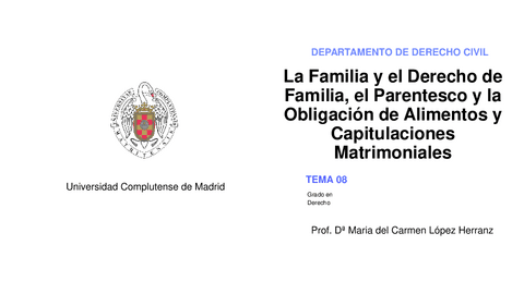 Tema-08-Familia-y-el-Derecho-de-Familia-el-Parentesco-y-las-Obligacion-de-Alimentos-y-Capitulaciones-Matrimoniales-4-diapositivas-profesora.pdf