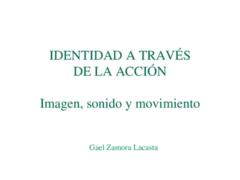 IDENTIDAD-A-TRAVES-DE-LA-ACCION.-Imagen-sonido-y-movimiento.pdf