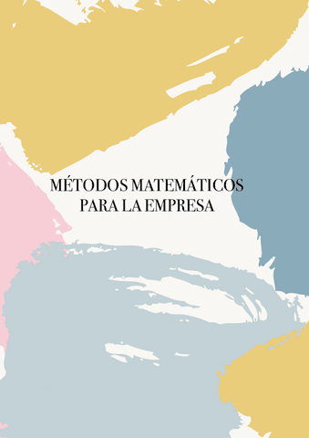 Métodos matemáticos para la empresa, apuntes completos.pdf