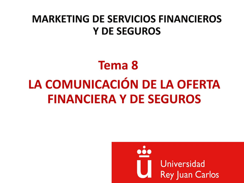 Tema-8-La-comunicacion-de-la-oferta-financiera-y-de-seguros.pdf