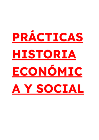 PRACTICAS-HISTORIA-ECONOMICA-Y-SOCIAL.pdf