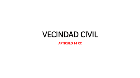 PRESENTACION-VECINDAD-CIVIL-RESUMEN.pdf