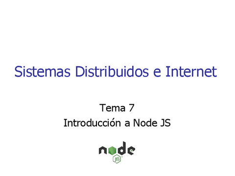 07-SDI-Teoria-Introducion-a-NodeJs-v1.pdf