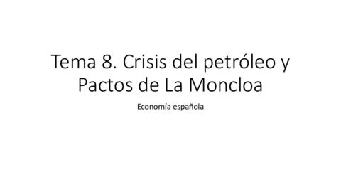 T8Crisis-del-petroleo-y-Pactos-de-La-Moncloa.pdf