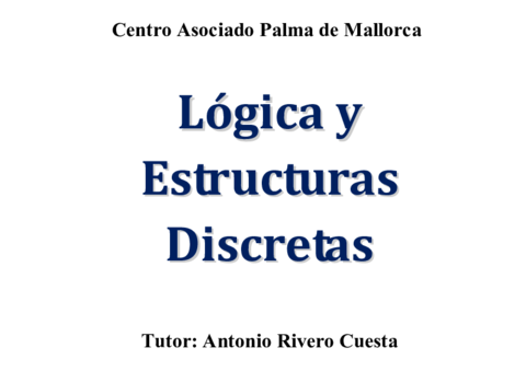 RESUMEN Tema 1 Lógica de Proposiciones y Predicados de Primer Orden.pdf