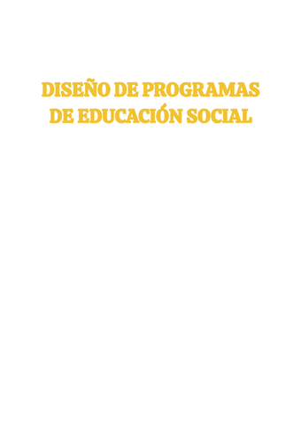 DISENO-DE-PROGRAMAS-DE-EDUCACION-SOCIAL-apuntes.pdf