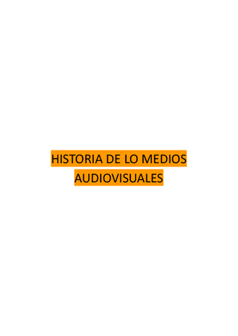 HISTORIA-DE-LO-MEDIOS-AUDIOVISUALES.pdf
