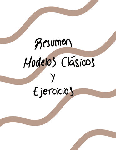 Resume-Modelos-Clasicos-Y-Ejercicios.pdf