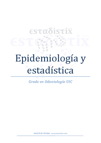 Curso online Epi y Estadística Odonto UIC - ESTADISTIX - Dosier de prueba.pdf
