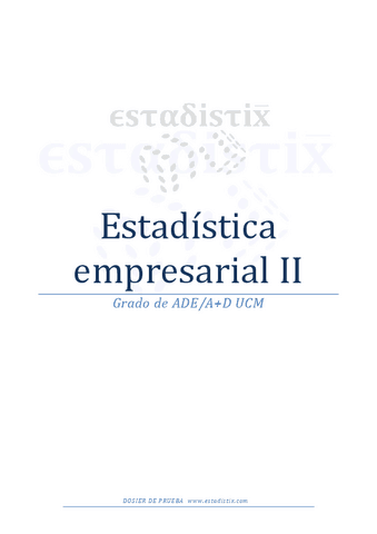 Estadistica-empresarial-II-ADE-UCM-Dosier-de-Prueba.pdf