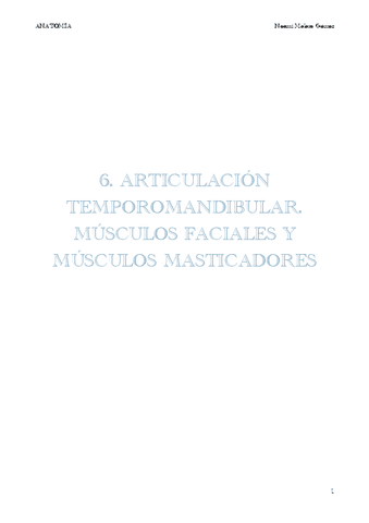 6.-ARTICULACION-TEMPOROMANDIBULAR.-MUSCULOS-FACIALES-Y-MUSCULOS-MASTICADORES.pdf