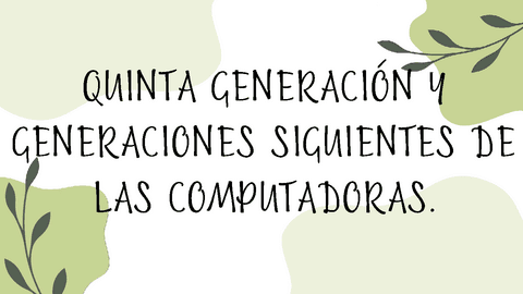 Quinta-generacion-de-computadoras..pdf