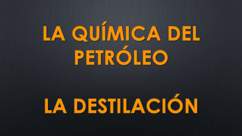 QUIMICA-DEL-PETROLEO-LA-DESTILACION.pdf