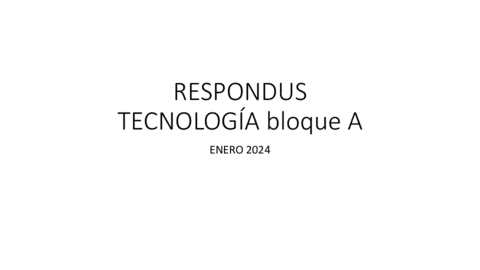 examen-respondus-tecno-bloque-A-enero.pdf