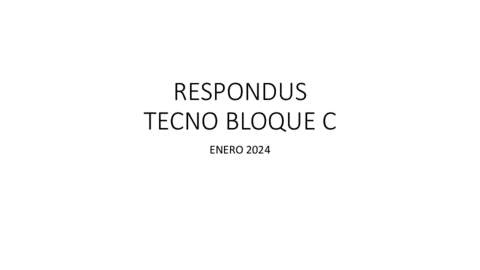 examen-respondus-tecno-bloque-C-enero.pdf