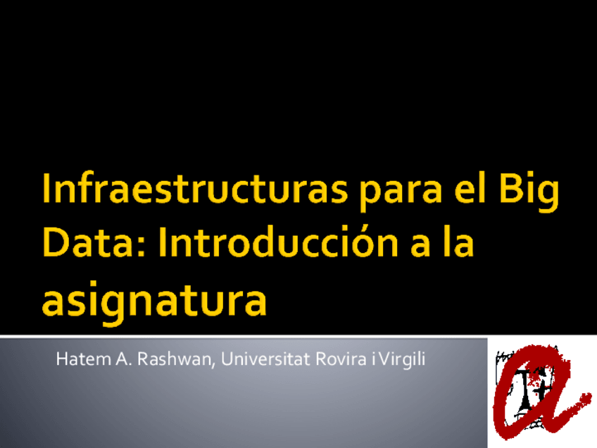Miniatura del documento Sessio-1-Infrastructures-per-al-Big-Data-Intro.pdf
