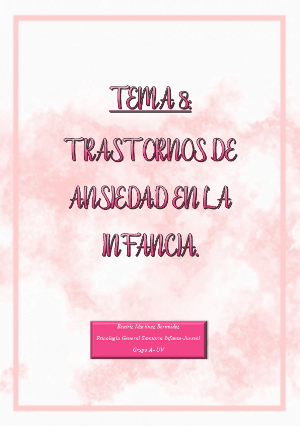 Miniatura del documento TEMA-8-TRASTORNOS-DE-ANSIEDAD-EN-LA-INFANCIA.pdf