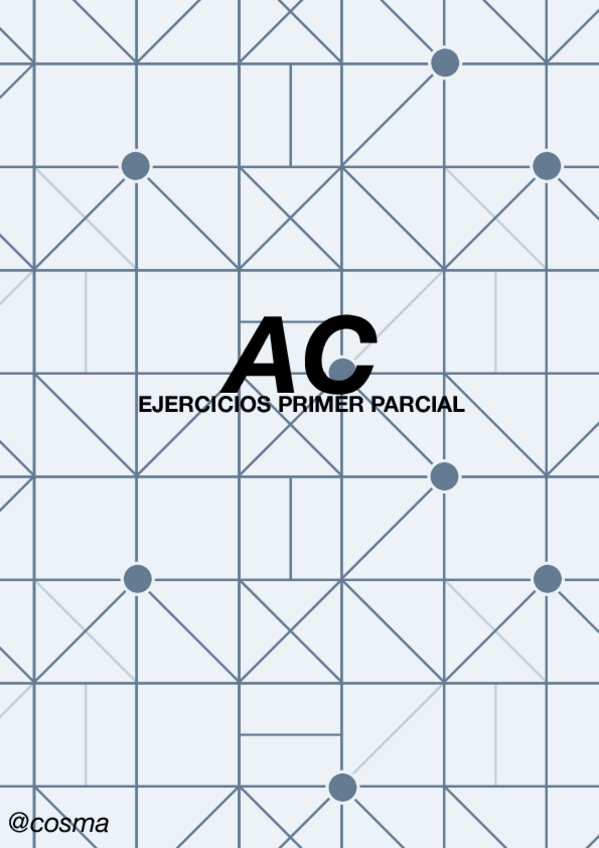 Miniatura del documento Ejercicios AC Primer Parcial.pdf