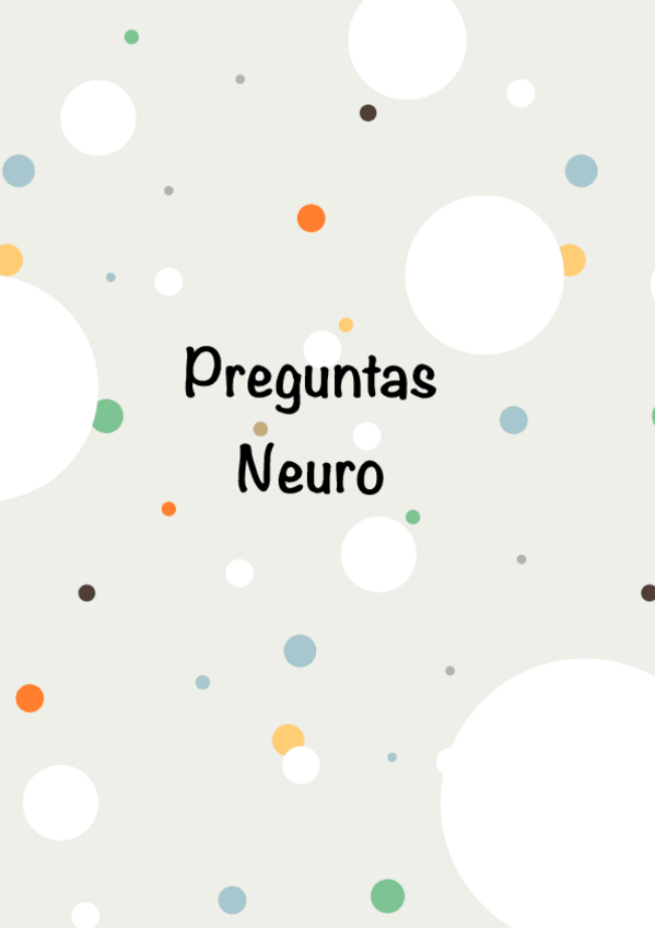 Miniatura del documento preguntas-final-de-tema-neuro.pdf