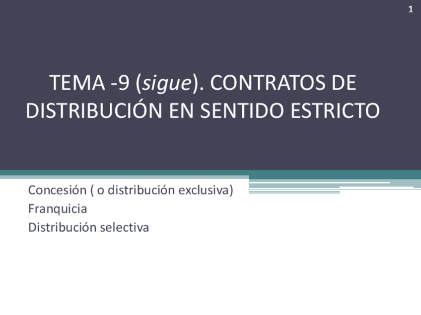 Miniatura del documento TEMA-9 (sigue). CONTRATOS DE DISTRIBUCIÓN EN SENTIDO ESTRICTO.pdf