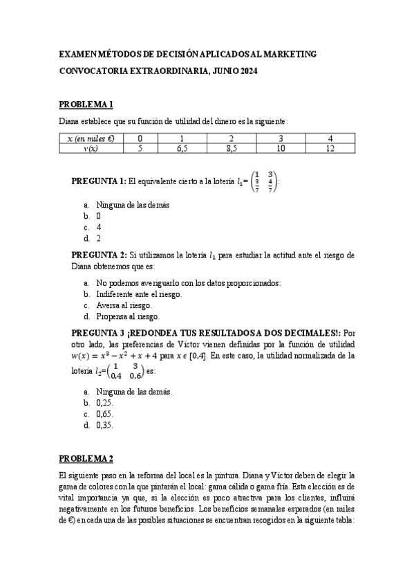 Miniatura del documento EXAMEN-METODOS-DE-DECISION-APLICADOS-AL-MARKETING-junio-24.pdf