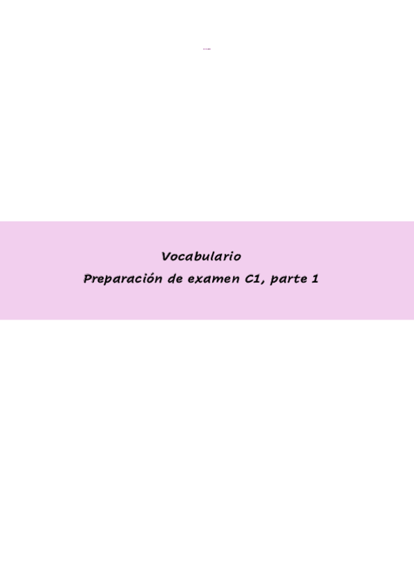 Miniatura del documento Vocabulario: preparación de examen c1, parte 1.pdf