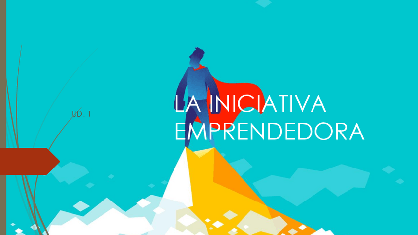 Miniatura del documento Unidad-1-La-Iniciativa-Emprendedora..pdf