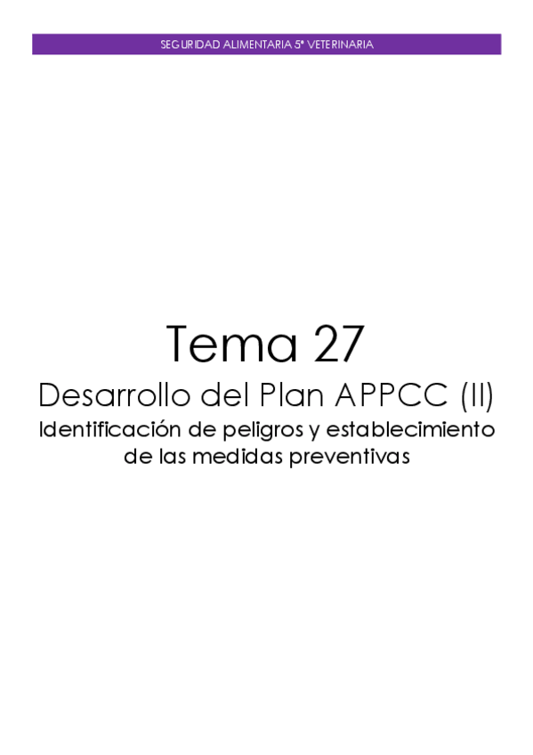 Miniatura del documento Tema-27.-Desarrollo-del-Plan-APPCC-II.-Identificacion-de-peligros-y-establecimiento-de-las-medidas-preventivas.pdf