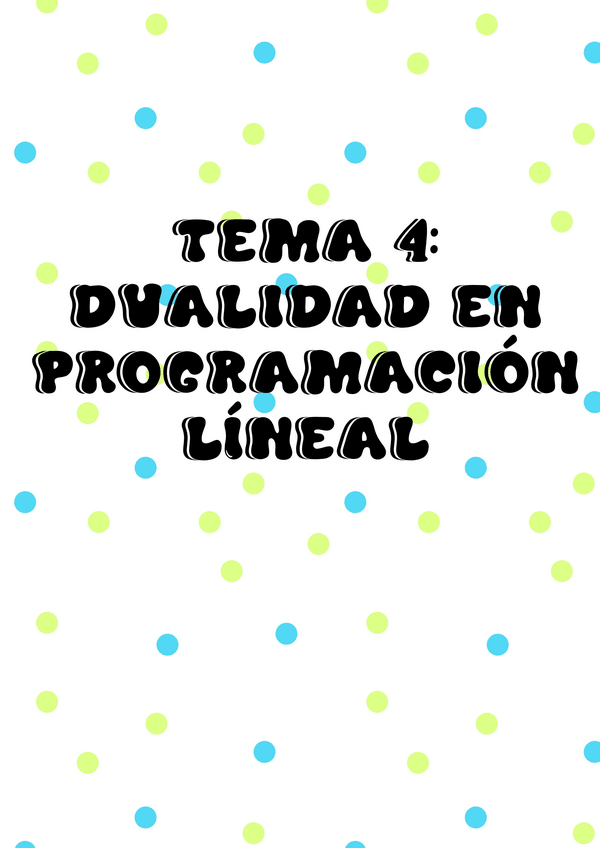 Miniatura del documento Tema-4-Dualidad-en-Programacion-Lineal.pdf