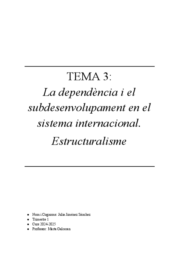 Miniatura del documento TEMA-3-LA-DEPENDENCIA-I-EL-SUBDESENVOLUAMENT-EN-EL-SISTEMA-INTERNACIONAL.-ESTRUCTURALISME.pdf