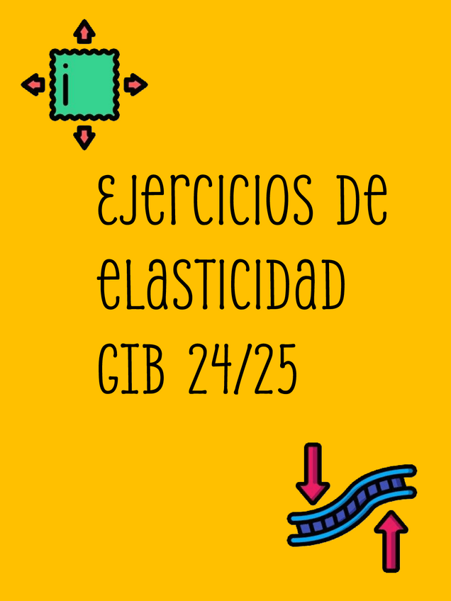 Miniatura del documento EJERCICIOS-RESUELTOS-ELASTICIDAD-20242025.pdf