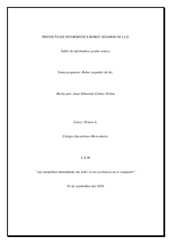 Miniatura del documento PROYECTO-DE-INFORMATICA-ROBOT-SEGIDOR-DE-LUZ.docx