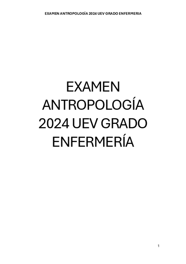 Miniatura del documento EXAMEN-ANTROPOLOGIA-2024-UEV-GRADO-ENFERMERIA.pdf