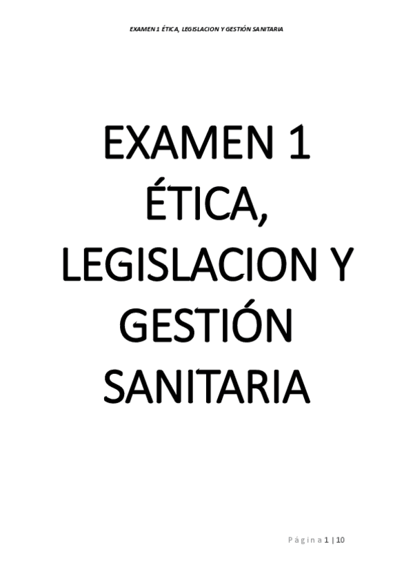 Miniatura del documento EXAMEN-1-ETICA-LEGISLACION-Y-GESTION-SANITARIA.pdf