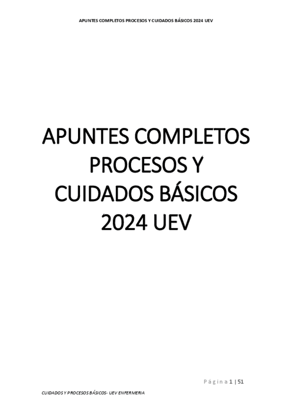 Miniatura del documento APUNTES-COMPLETOS-PROCESOS-Y-CUIDADOS-BASICOS-2024-UEV.pdf