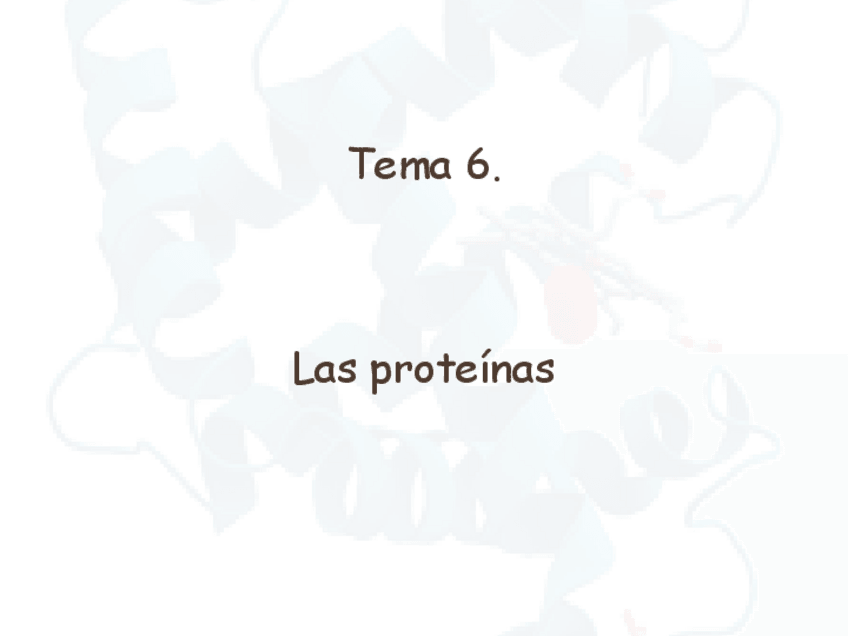 Miniatura del documento TEMA-6-PROTEINAS.pdf