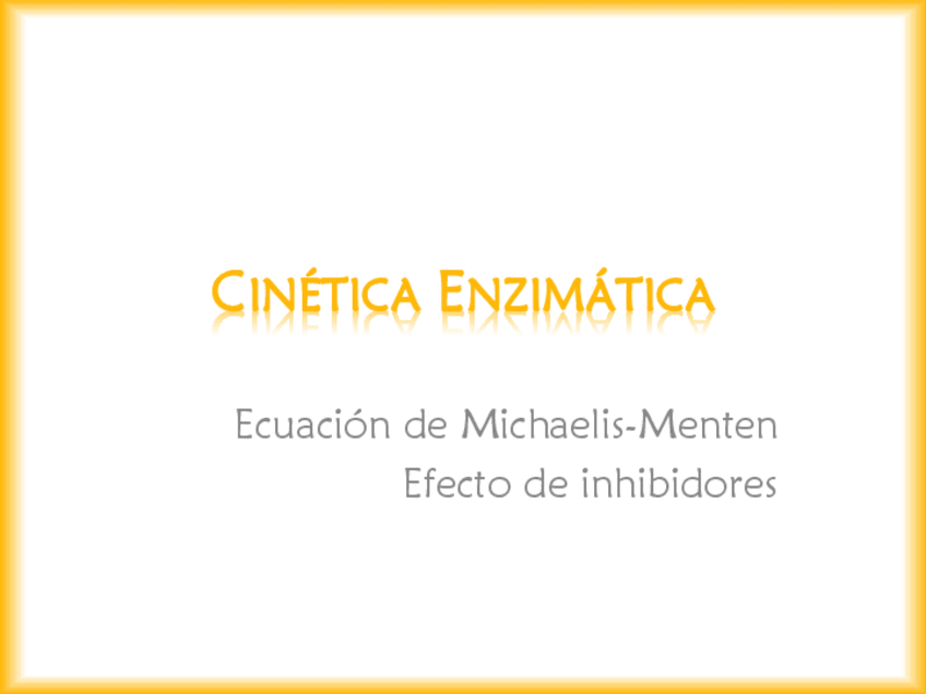 Miniatura del documento TEMA-6.-Cinetica-enzimatica..pdf