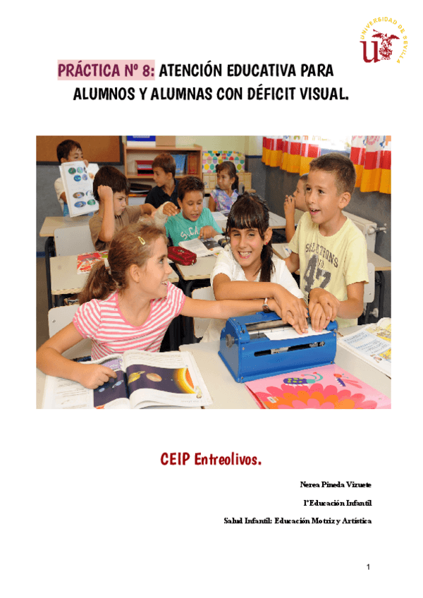 Miniatura del documento PRACTICA-8-ATENCION-EDUCATIVA-PARA-ALUMNOS-Y-ALUMNAS-CON-DEFICIT-VISUAL.pdf