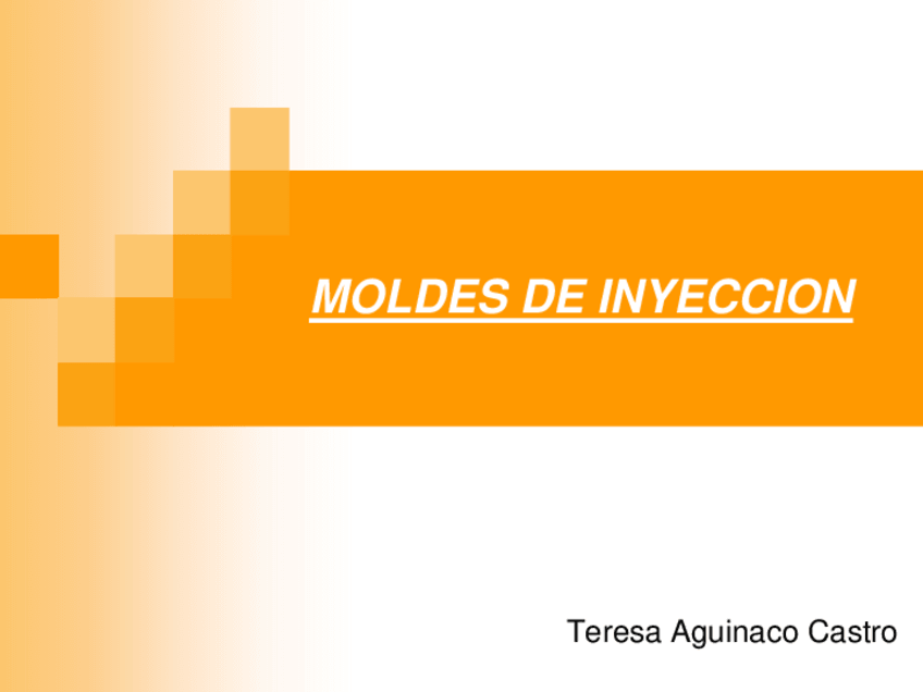 Miniatura del documento PRESENTACION-MOLDES-DE-INYECCION-TFMP.pdf