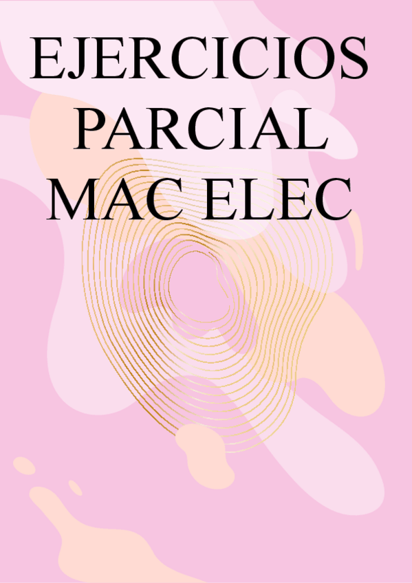 Miniatura del documento Ejercicios-Parcial-MAQ-ELEC.pdf