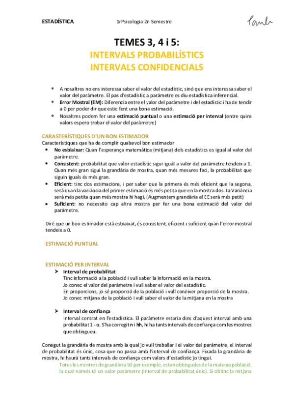 Miniatura del documento Estadística - TEMES 3- 4 i 5 INTERVALS PROBABILÍSTICS i INTERVALS CONFIDENCIALS (Psicologia UB 1r).pdf