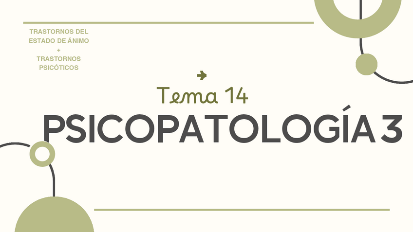 Miniatura del documento TEMA-14-PSICOPATOLOGIA-3-TRASTORNOS-DEL-ESTADO-DEL-ANIMO.pdf