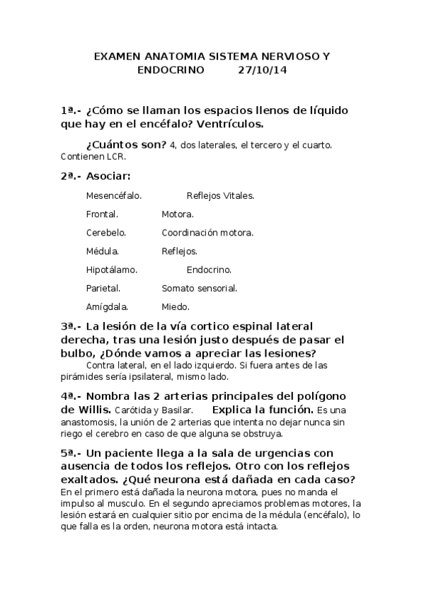 Miniatura del documento EXAMEN ANATOMIA SISTEMA NERVIOSO Y ENDOCRINO 27-10-15.doc